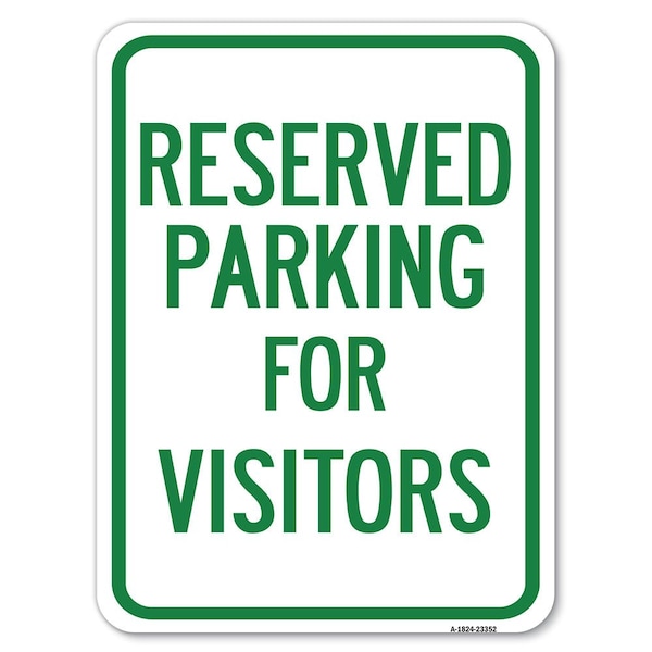 Parking Space Reserved Parking Reserved for Visitors Rust Proof Parking, A-1824-23352